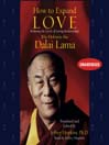 How to Expand Love (MP3): Widening the Circle of Loving Relationships